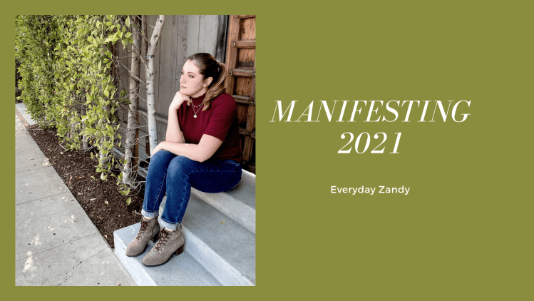 Manifesting 2021